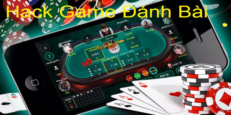 Hack Game Đánh Bài - Học Hỏi Phương Pháp Để Hốt Bạc